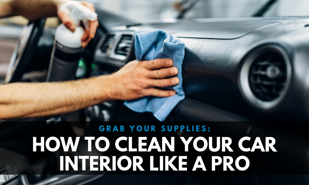 How to Clean And Detail Your Car Like a Pro